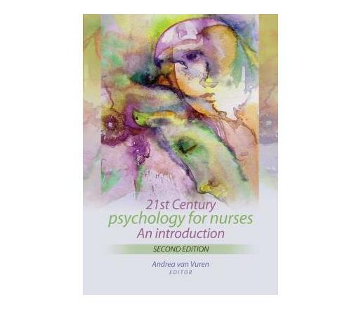 21st Century psychology for nurses : An introduction (Paperback / softback)