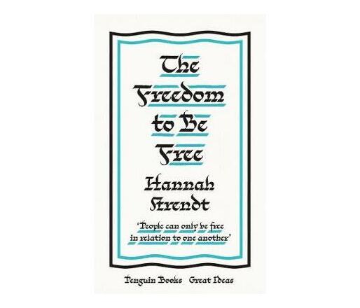 The Freedom to Be Free (Paperback / softback)