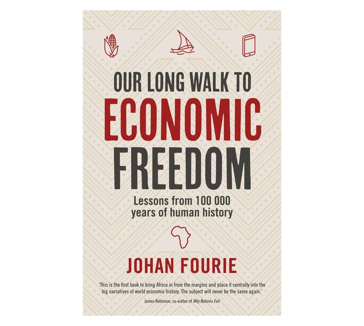 Our Long Walk to Economic Freedom (working) : Lessons From 100 000 Years of Human History (Paperback / softback)