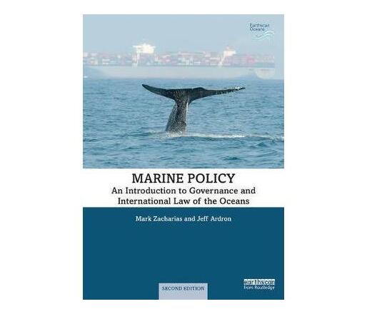 Marine Policy : An Introduction to Governance and International Law of the Oceans (Paperback / softback)
