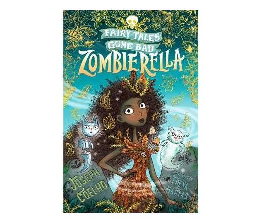 Zombierella: Fairy Tales Gone Bad (Paperback / softback)
