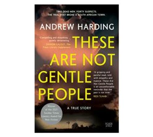These Are Not Gentle People: A True Story : A True Story (Paperback / softback)