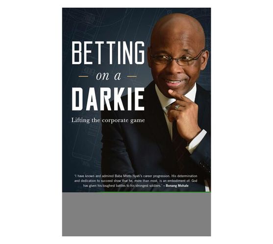 Betting on a Darkie : Lifting the Corporate Game (Paperback / softback)