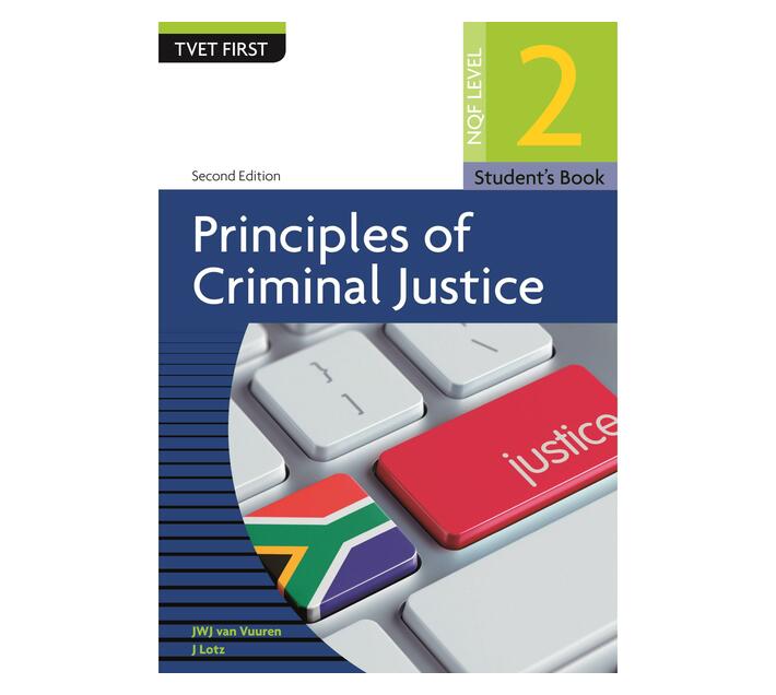Principles of Criminal Justice: NQF Level 2: Student’s Book (Paperback / softback)