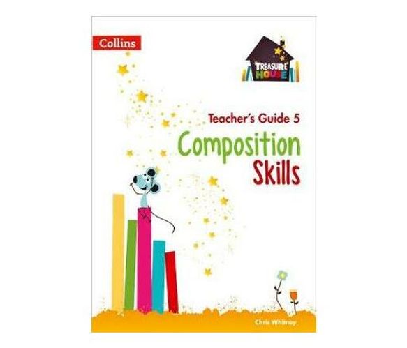 Composition Skills Teacher's Guide 5 (Paperback / softback)