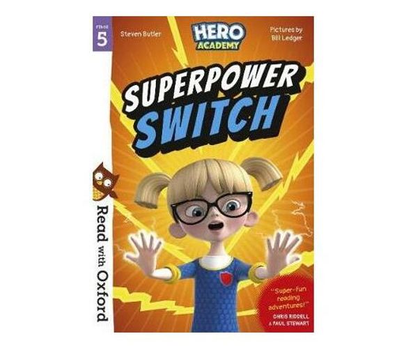 Read with Oxford: Stage 5: Hero Academy: Superpower Switch (Paperback / softback)