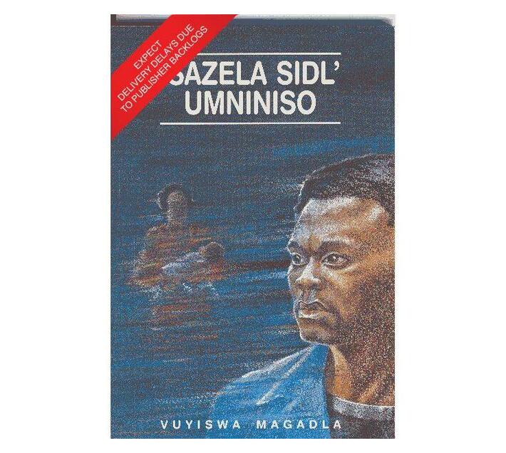 Isazela Sidl’ Umniniso (Book)