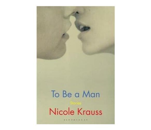 To Be a Man (Paperback / softback)