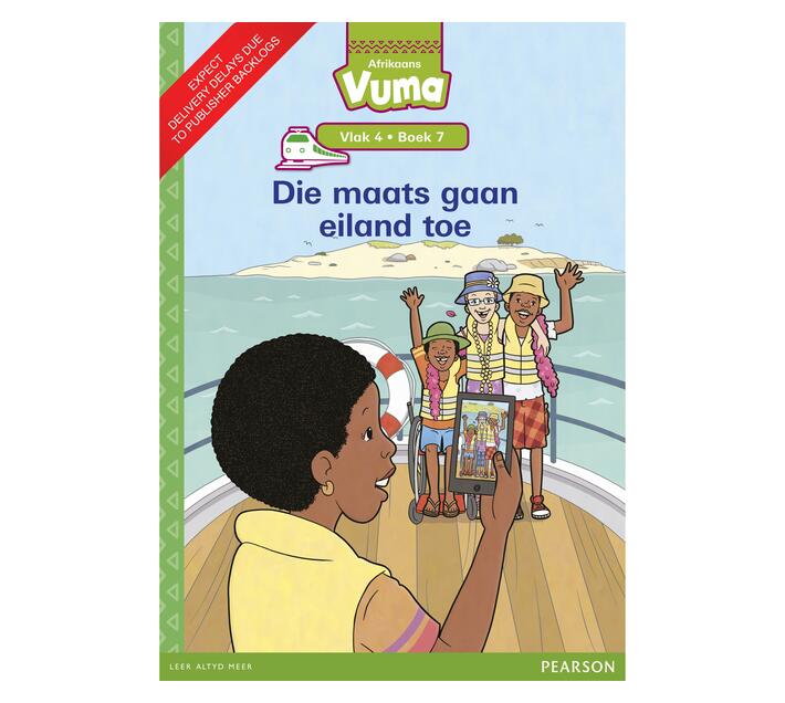 Vuma Afrikaans Huistaal Vlak 4 Boek 7 Grootboek: Die maats gaan eiland toe : Vlak 4: Boek 7 : Grade 1 (Paperback / softback)